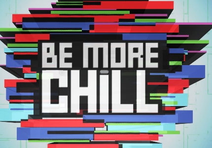 be-more-chill-OT