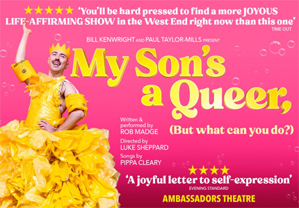 My Son’s a Queer (But What Can You Do?) tickets